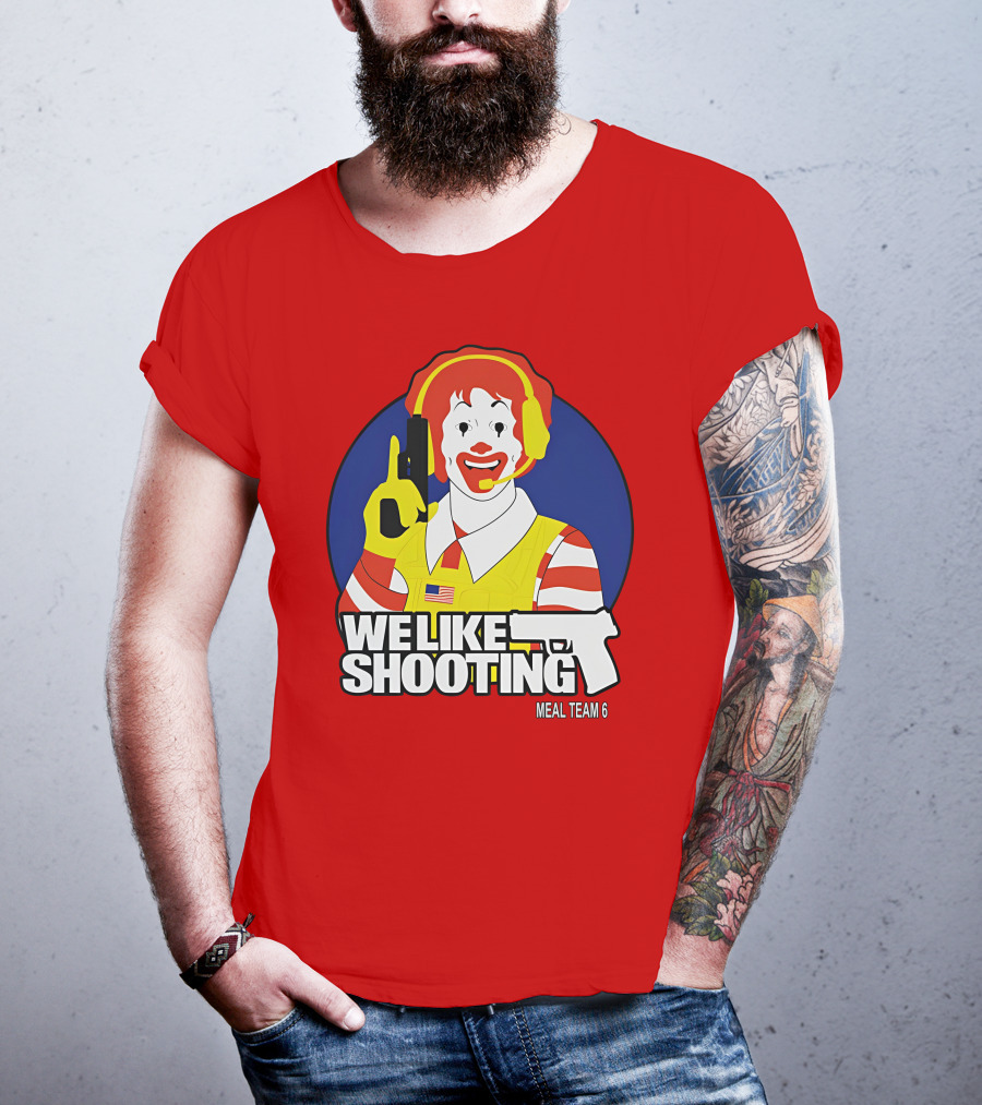 We Like Shooting Meal Team 6 Disturbing Visual T-Shirt