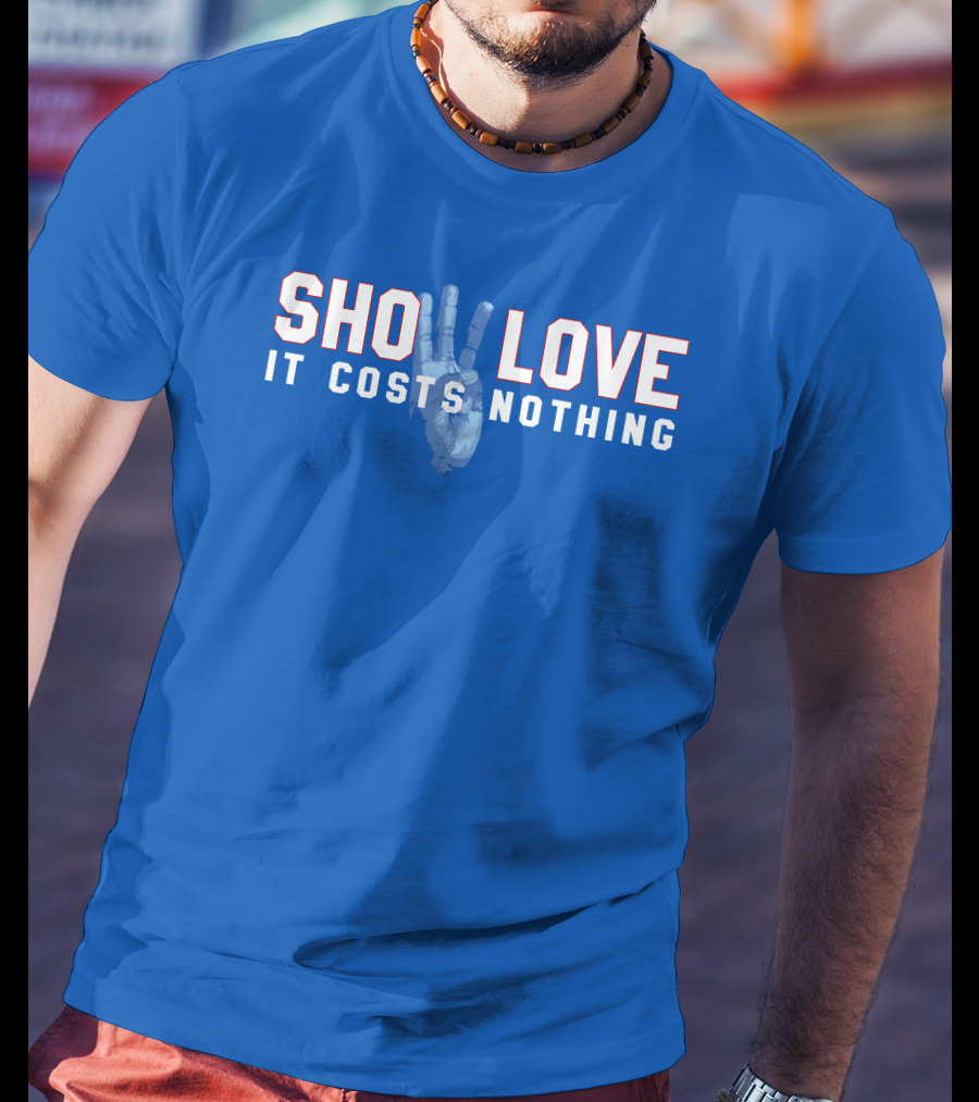 26Shirts Store Show Love It Costs Nothing Peace Sign T-Shirt