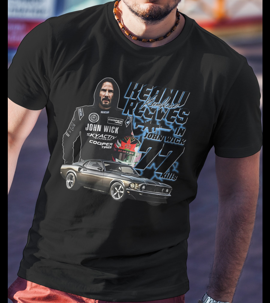 Keanu Reeves John Wick Racing Car 77 Kills T-Shirt