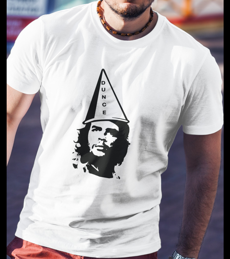 Dunce Guevara Satirical Design With Iconic Figure Wearing Dunce Cap T-Shirt