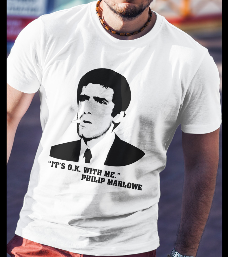 It's O.K. With Me Philip Marlowe Noir T-Shirt