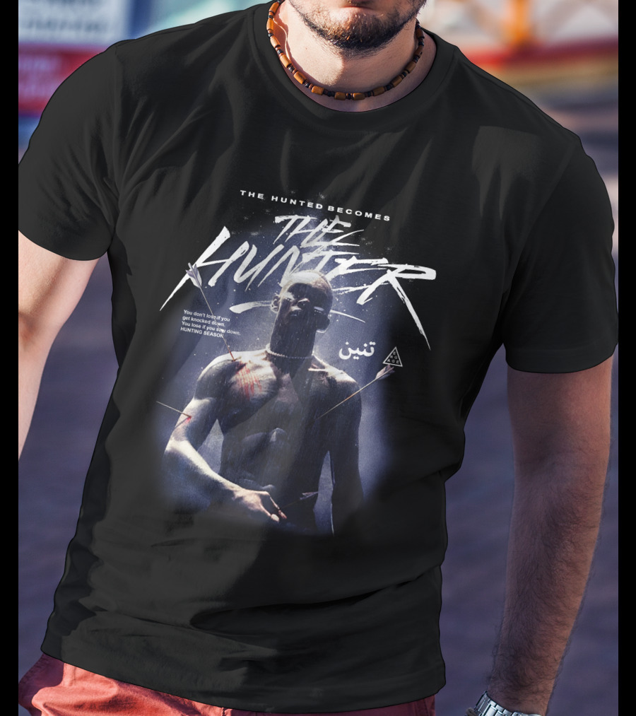 The Hunted Becomes The Hunter Hunting Season You Don't Shoot You Reload T-Shirt