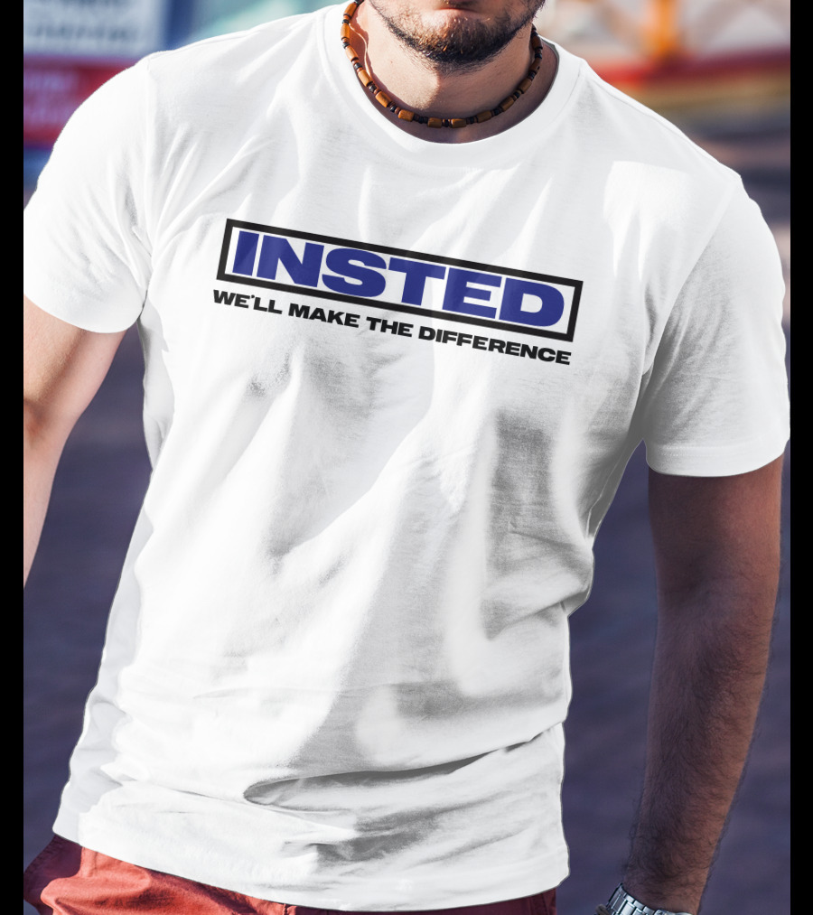INSTED We'll Make The Difference T-Shirt