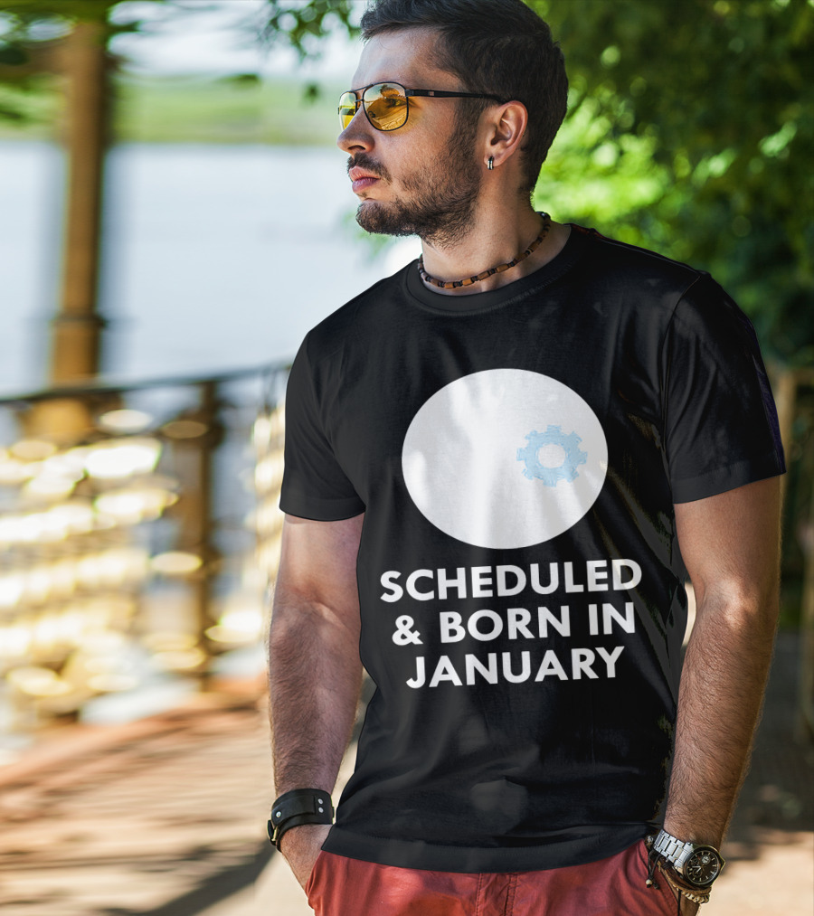 Scheduled And Born In January Engineer Kid Gear T-Shirt