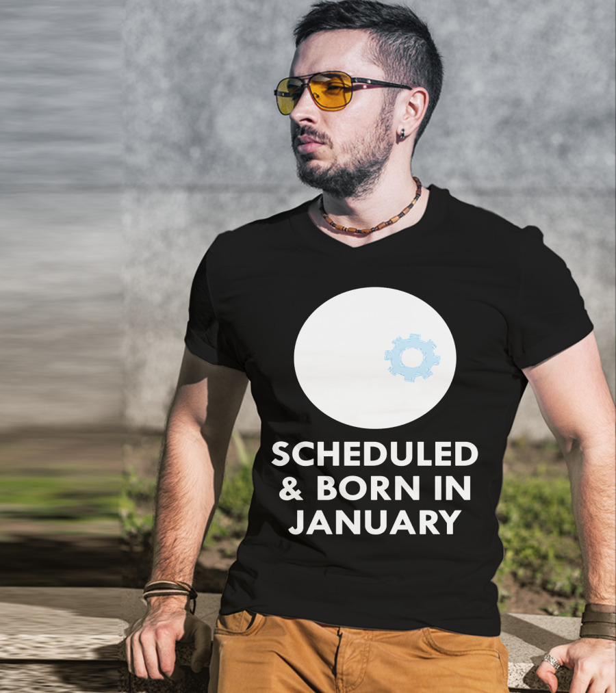 Scheduled And Born In January Engineer Kid Gear T-Shirt