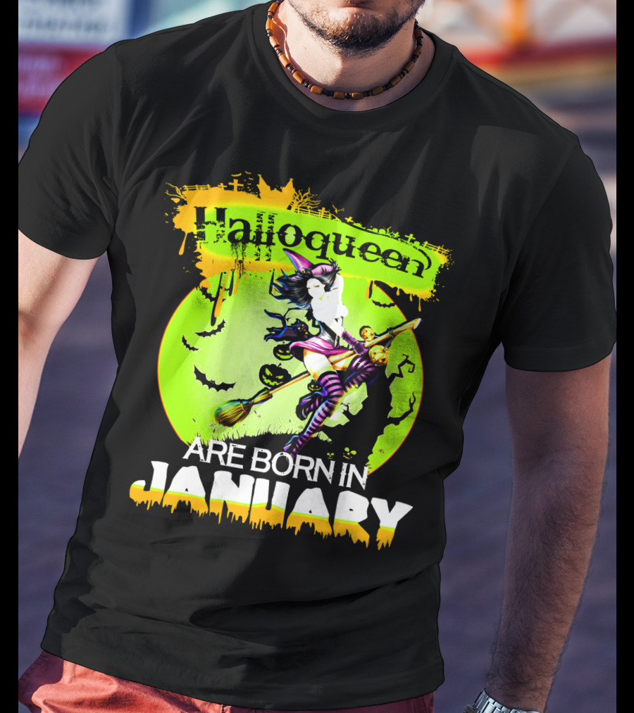 Halloqueen Witch Are Born In January Halloween Birthday T-Shirt