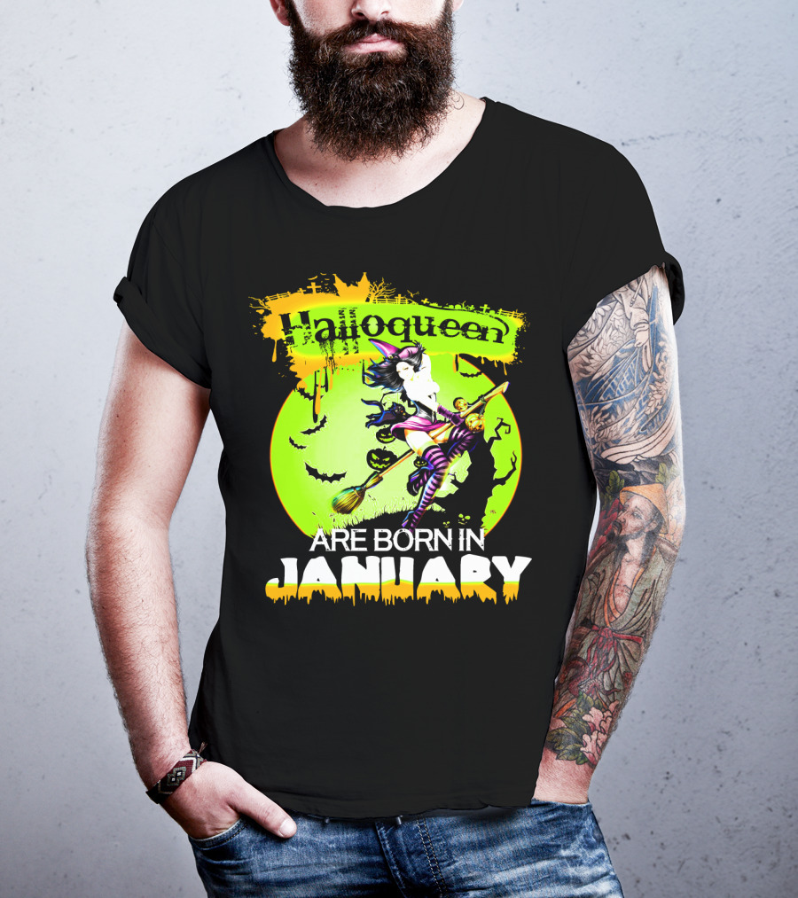 Halloqueen Witch Are Born In January Halloween Birthday T-Shirt