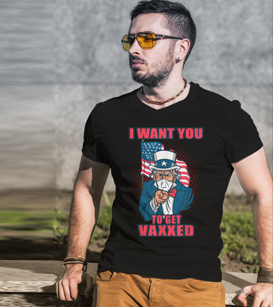 I Want You To Get Vaxxed Uncle Sam Masked With American Flag T-Shirt