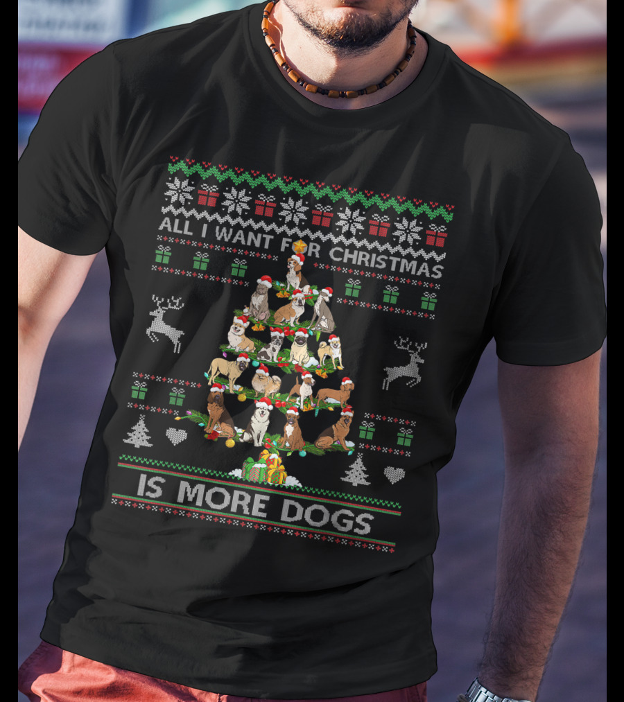 Christmas Ugly Sweater Dog Lover All I Want Is More Dogs T-Shirt