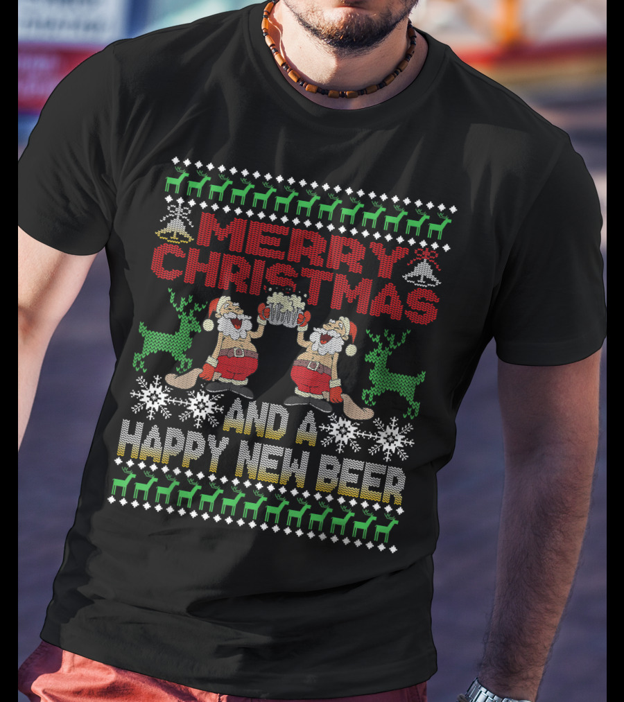 Merry Christmas Happy New Beer Ugly Sweater For Beer Lover With Santa Reindeer T-Shirt