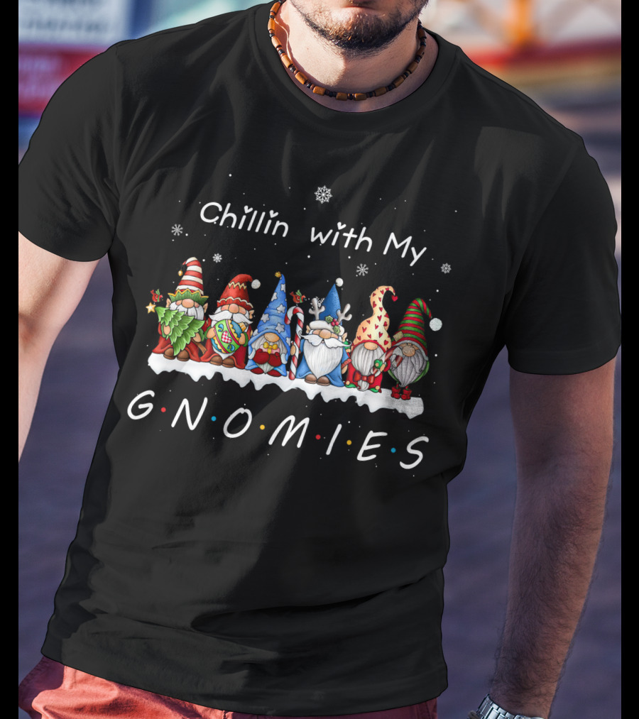 Chillin With My Gnomies Gnome Pajamas Family Christmas Snowflakes T-Shirt