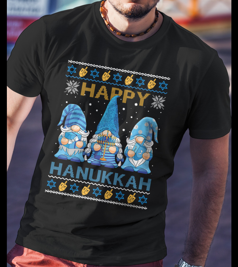 Happy Hanukkah Gnome Gnomies Menorah Dreidel Star Of David T-Shirt