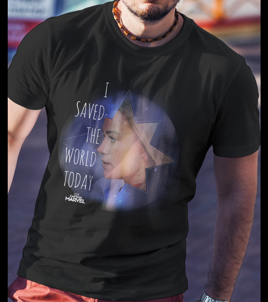 I Saved The World Today Captain Marvel T-Shirt