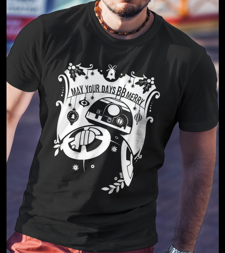 Star Wars BB-8 May Your Days BB Merry Holiday Ornaments T-Shirt