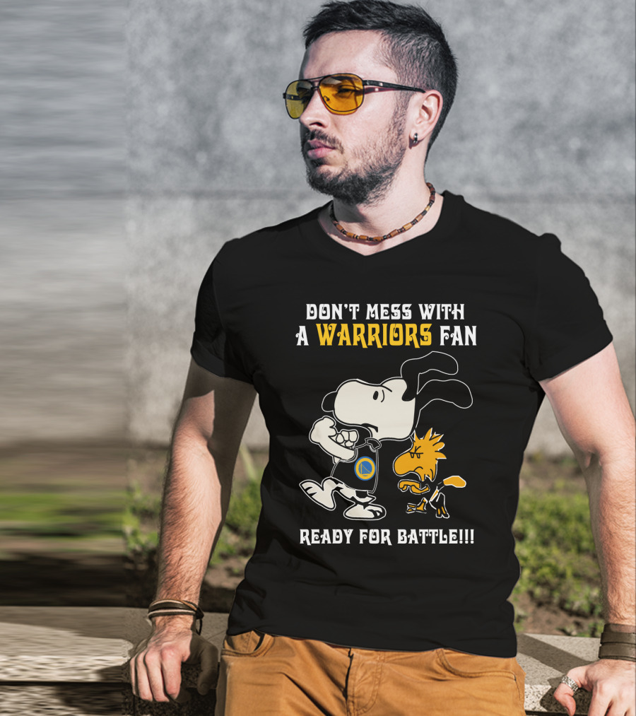 Don't Mess With A Warriors Fan Ready For Battle Snoopy Woodstock T-Shirt