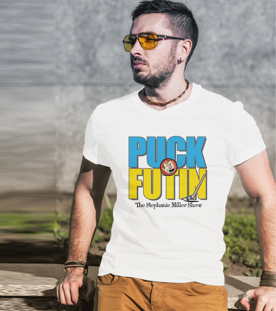 Puck Futin The Stephanie Miller Show Steph Miller Show T-Shirt