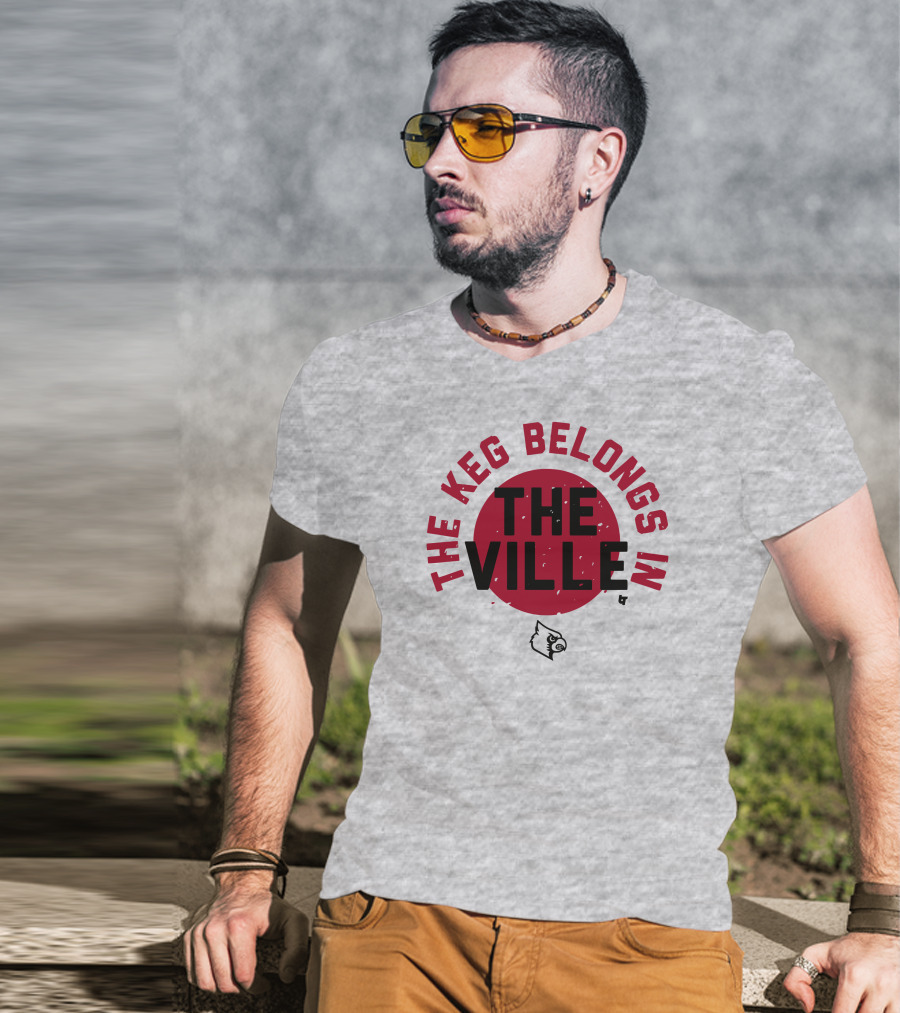 The Keg Belongs In The Ville Cardinal T-Shirt