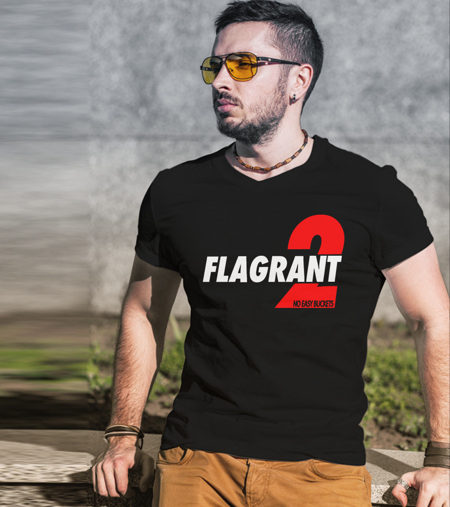 FLAGrant 2 No Easy Buckets T-Shirt