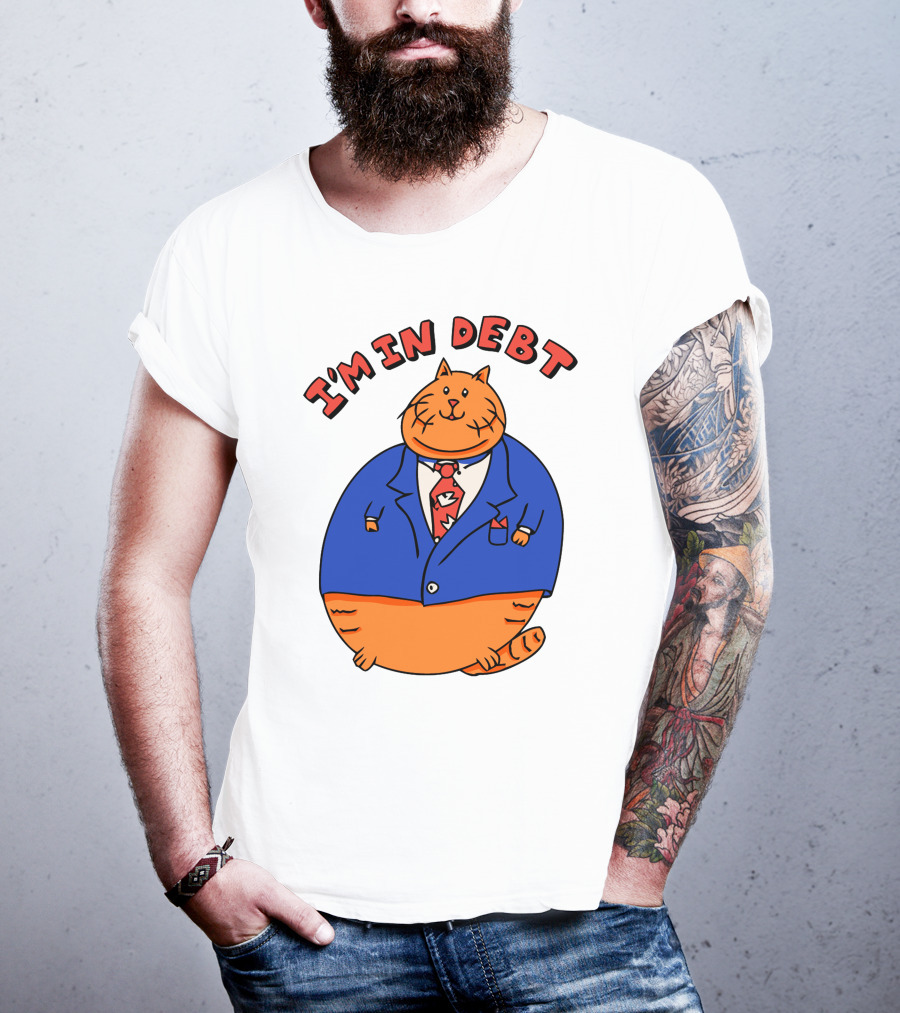 I'm In Debt William Osman Merch T-Shirt
