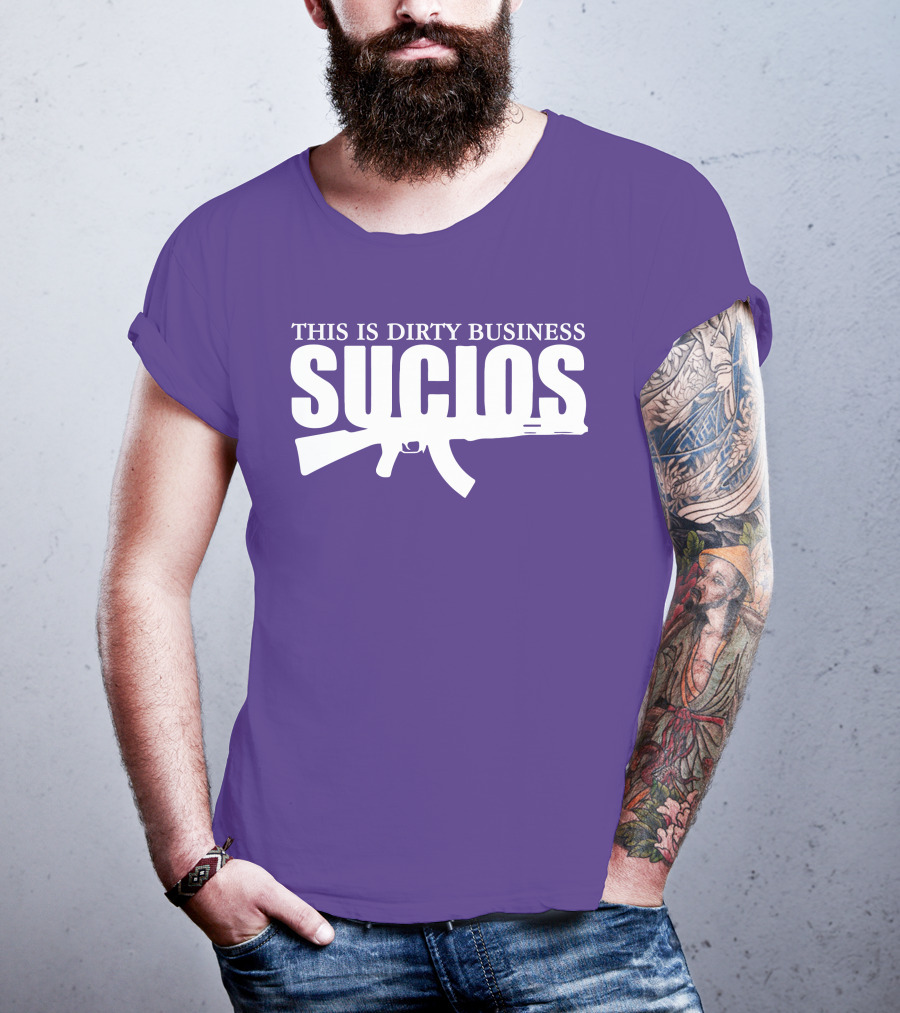 King Lil G Merch Sucios This Is Dirty Business T-Shirt