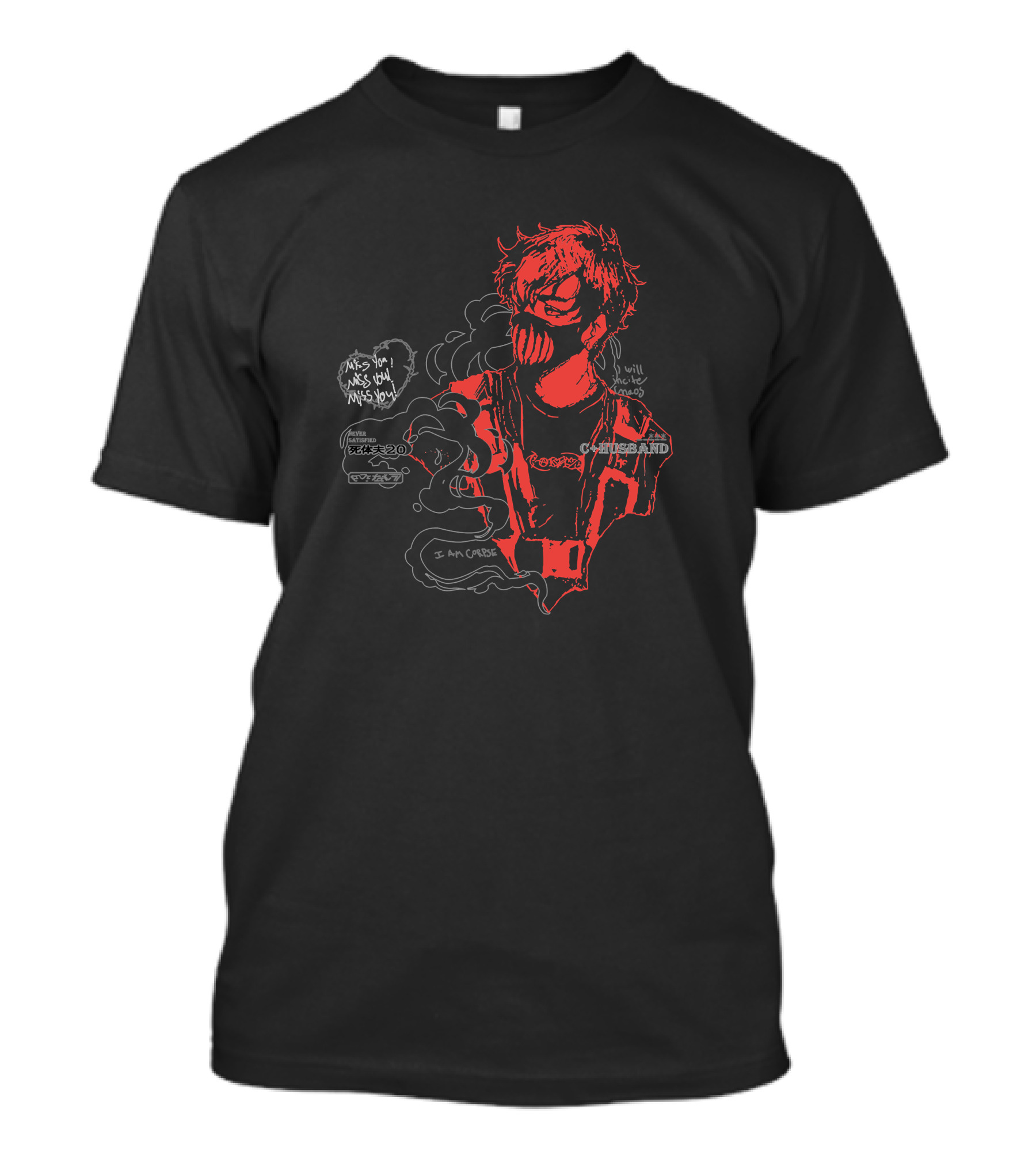 Corpse Husband I Am Corpse Miss You Will Under Ghost T-Shirt