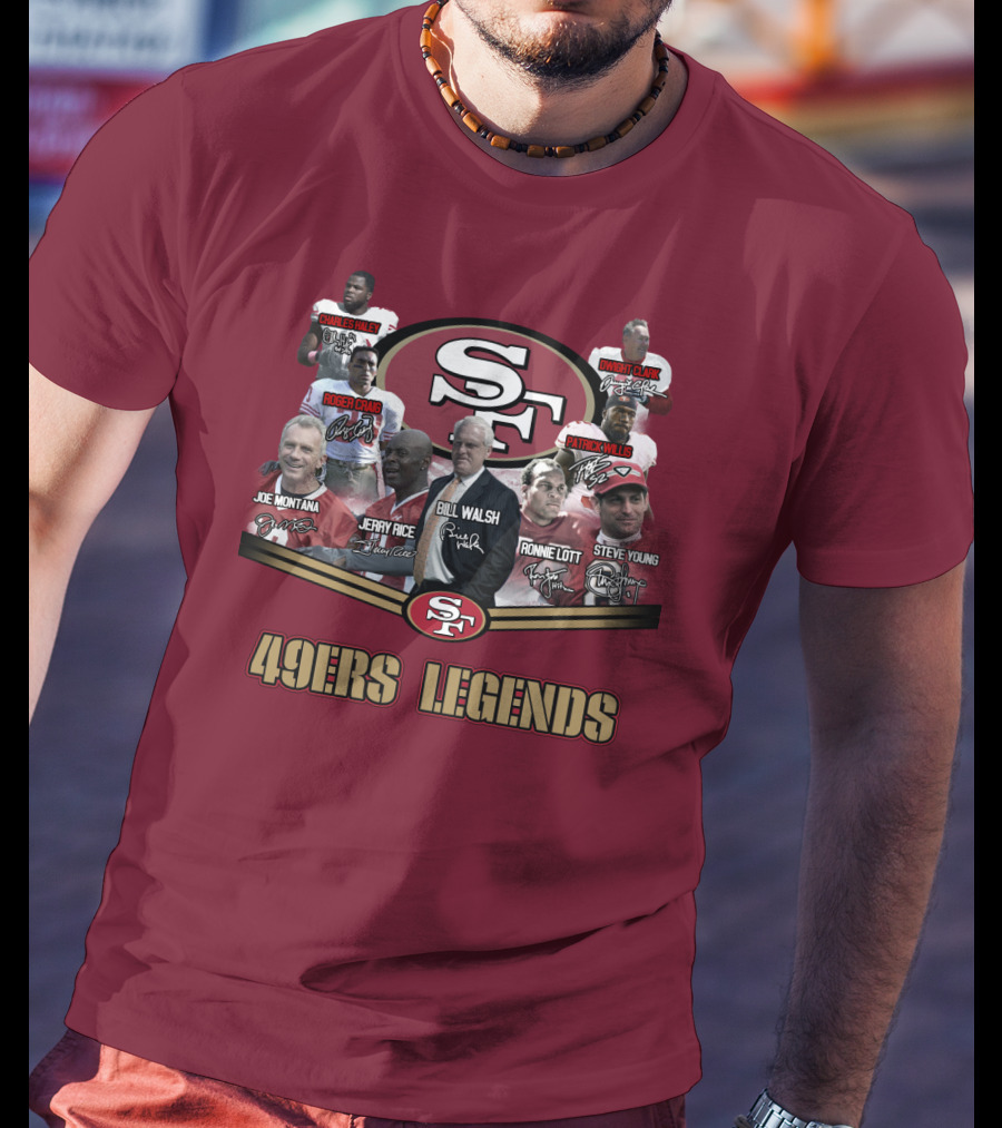 49ers Legends Joe Montana Jerry Rice Ronnie Lott Steve Young Charles Haley Roger Craig Dwight Clark Patrick Willis Bill Walsh T-Shirt