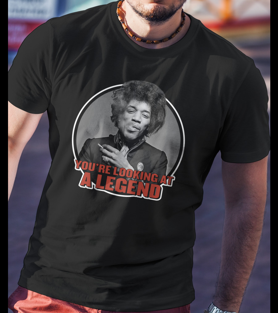 You're Looking At A Legend Jimi Hendrix T-Shirt