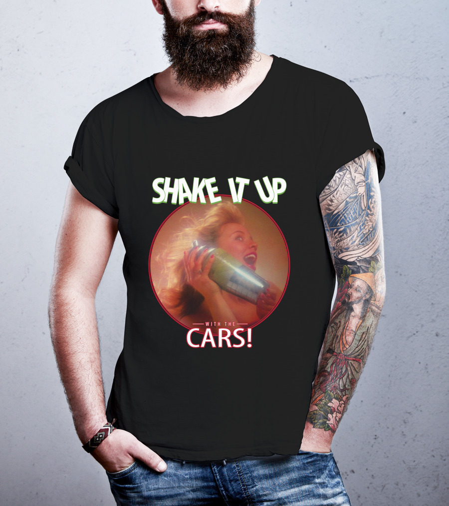 Shake It Up With The Cars T-Shirt
