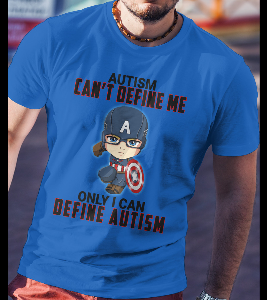 Autism Can't Define Me Only I Can Define Autism Captain Shield Character T-Shirt