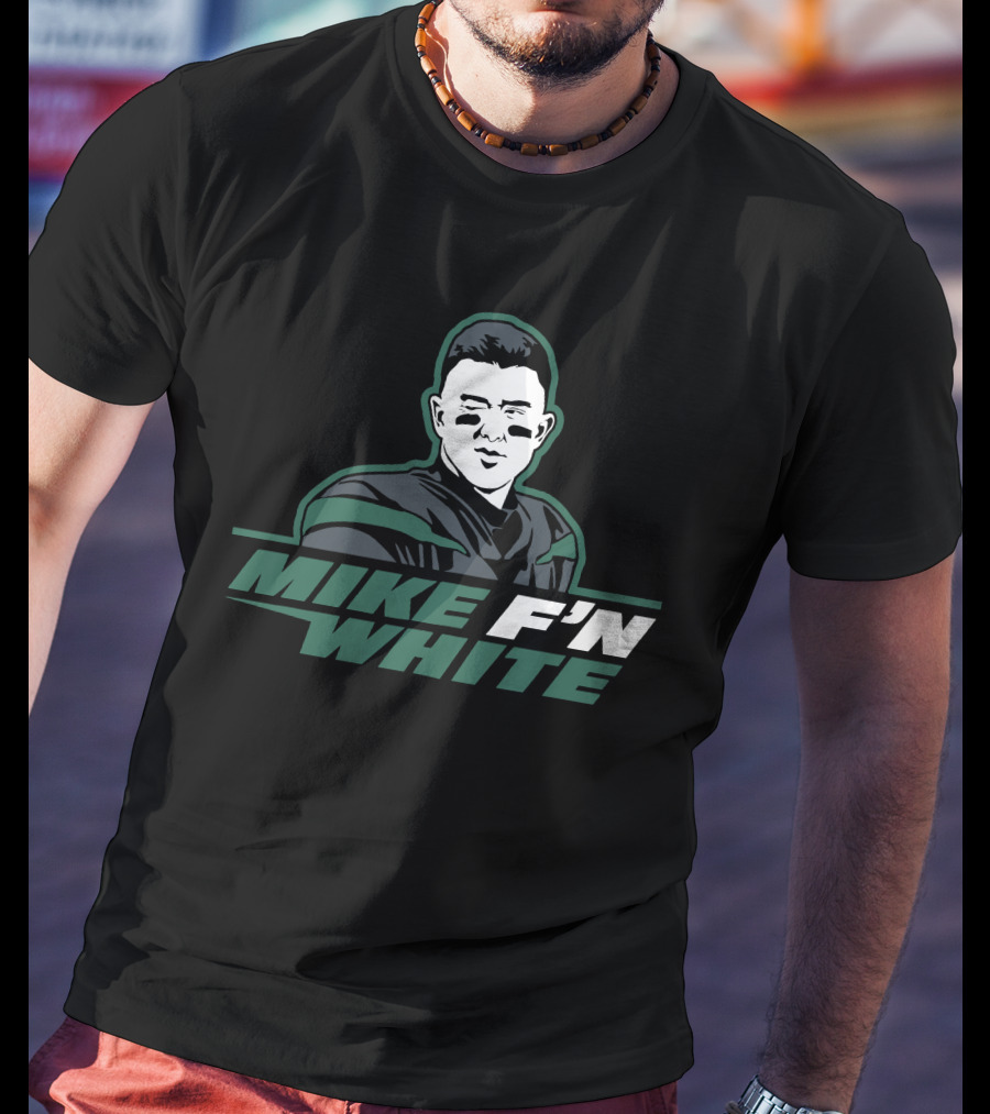 Mike F'N White T-Shirt