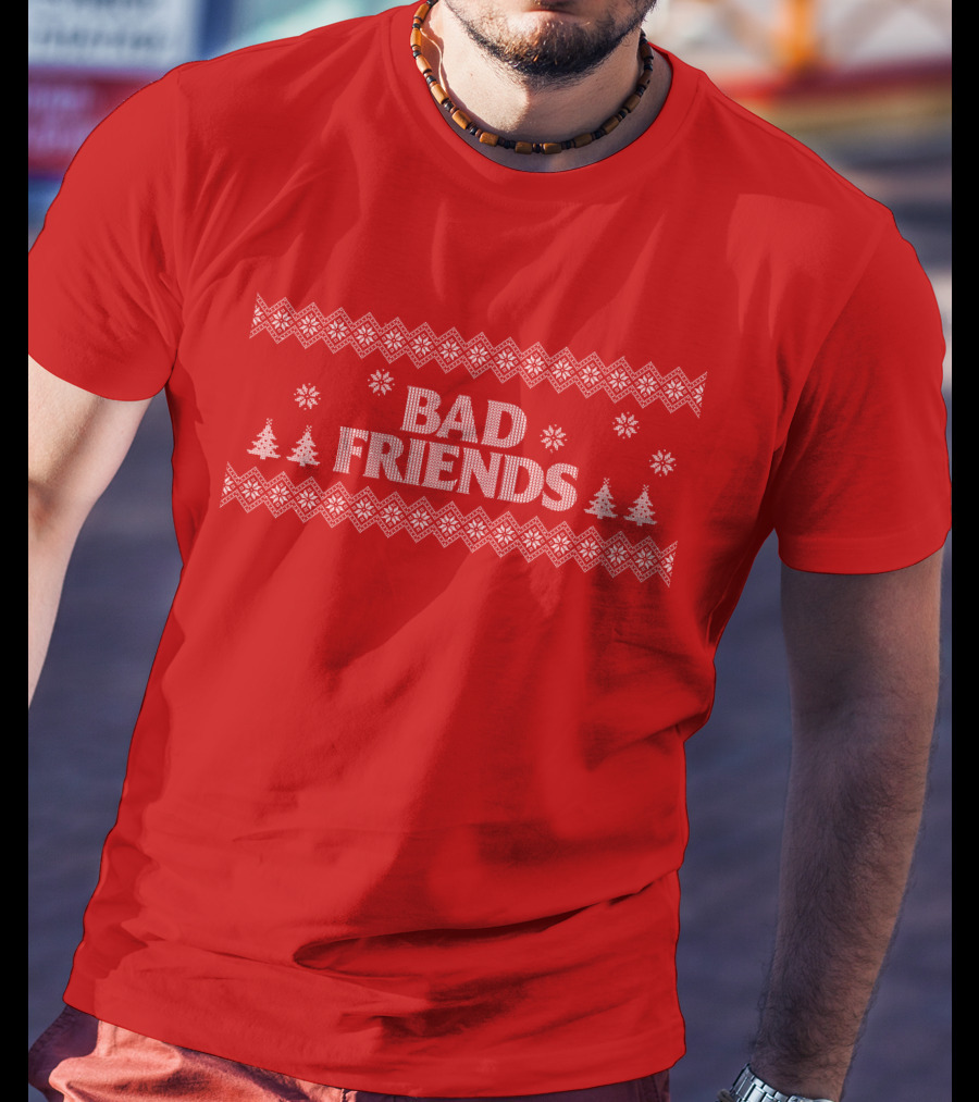 Bad Friends Red Holiday T-Shirt