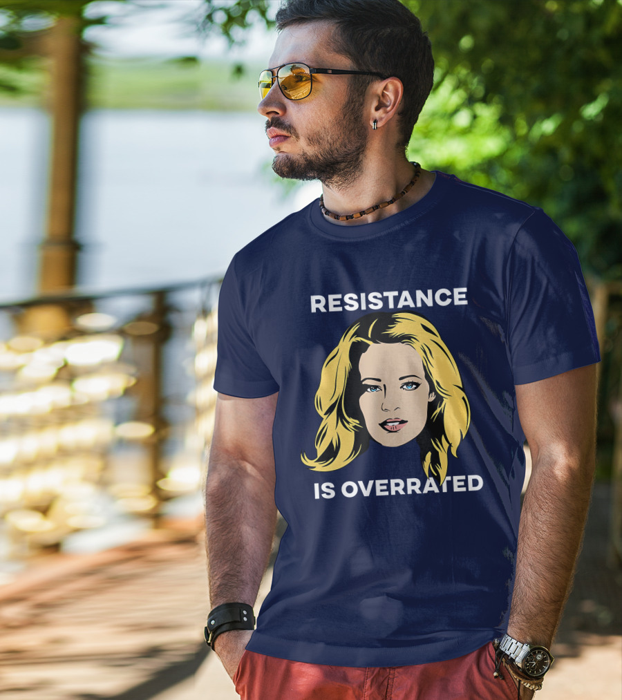 Resistance Is Overrated Woman's Face Pop T-Shirt