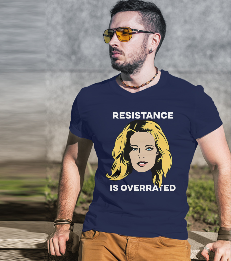 Resistance Is Overrated Woman's Face Pop T-Shirt