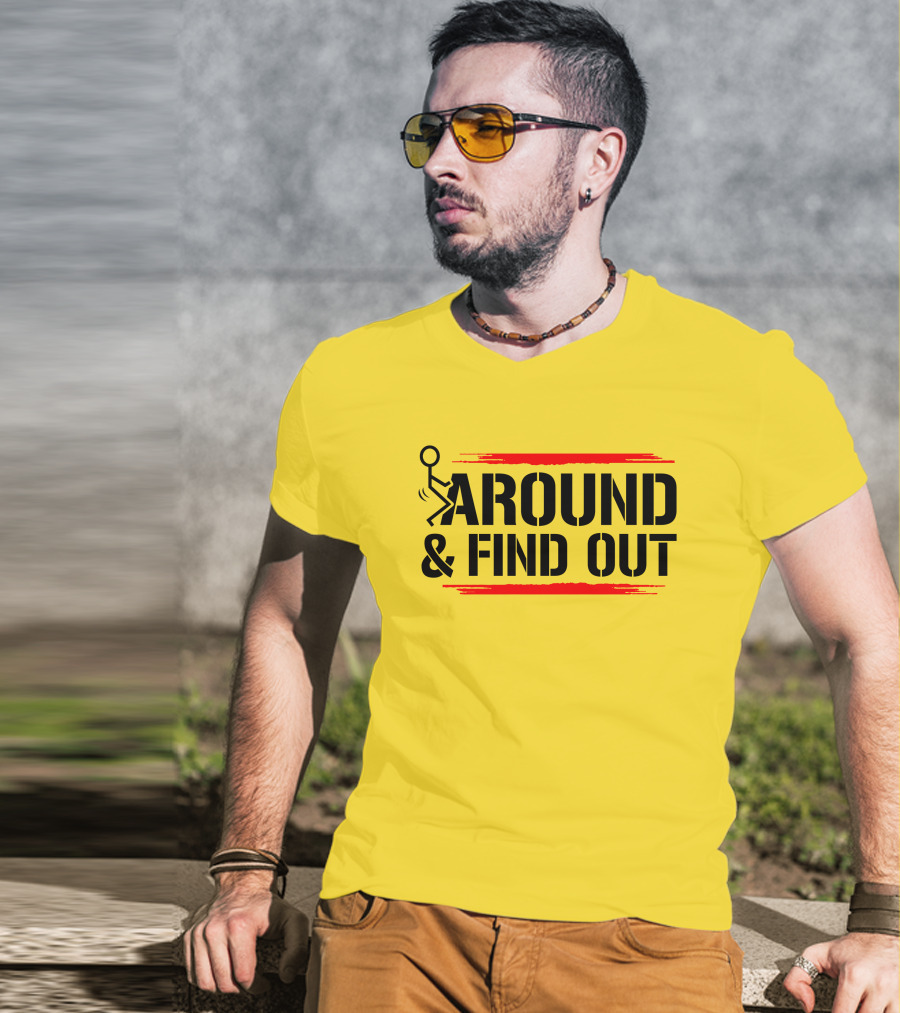 Stick Figure Warning Humor: Around And Find Out T-Shirt