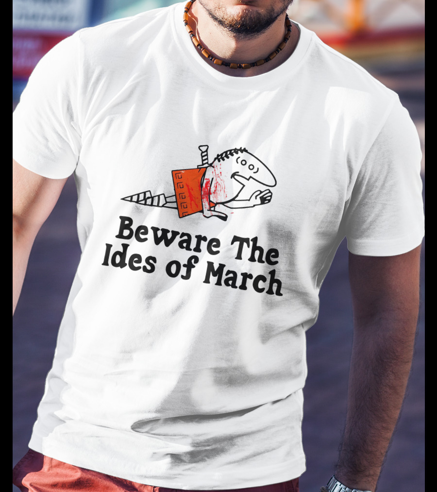 Beware The Ides Of March Roman Figure With Red Dagger T-Shirt