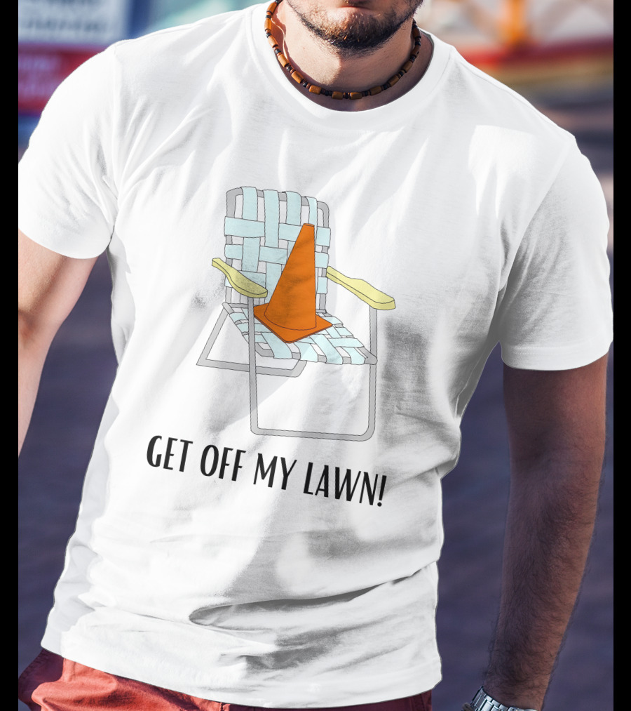 Jake Crain Get Off My Lawn Chair With Traffic Cone T-Shirt