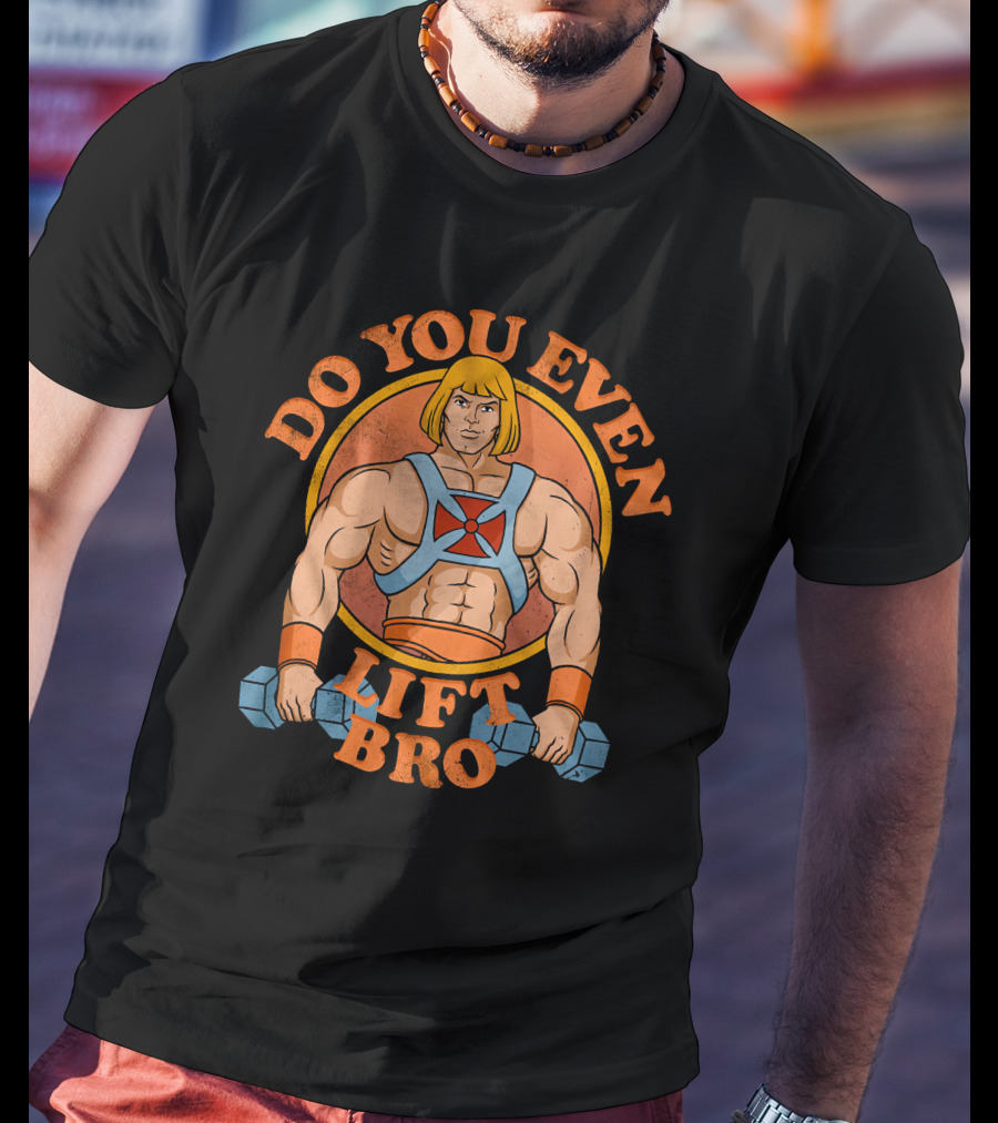 Do You Even Lift Bro He-Man Parody Lifting Dumbbells T-Shirt