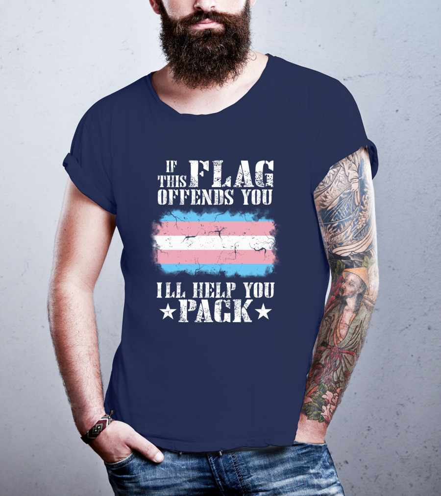 If This Flag Offends You I'll Help You Pack Transgender Pride Colors Patriotic T-Shirt