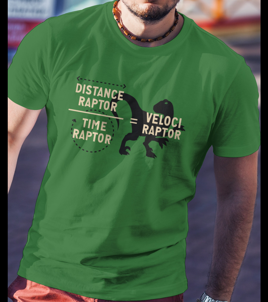Distance Raptor Divided By Time Raptor Equals Velociraptor T-Shirt