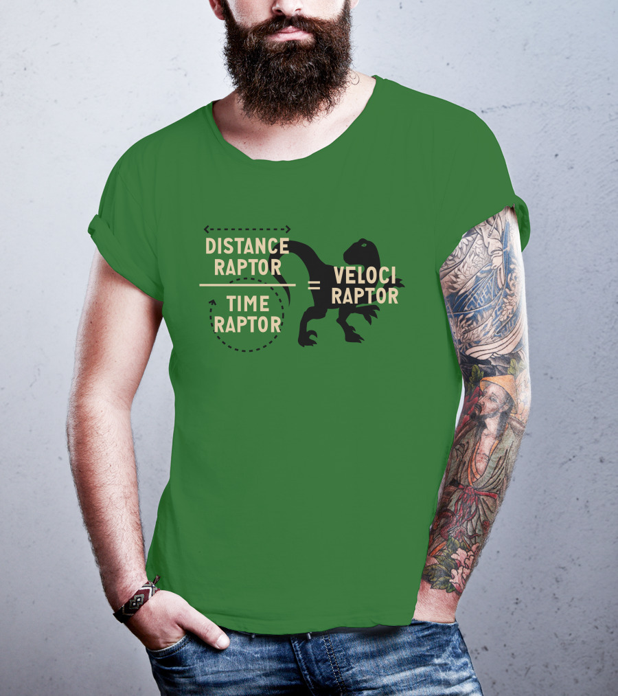 Distance Raptor Divided By Time Raptor Equals Velociraptor T-Shirt