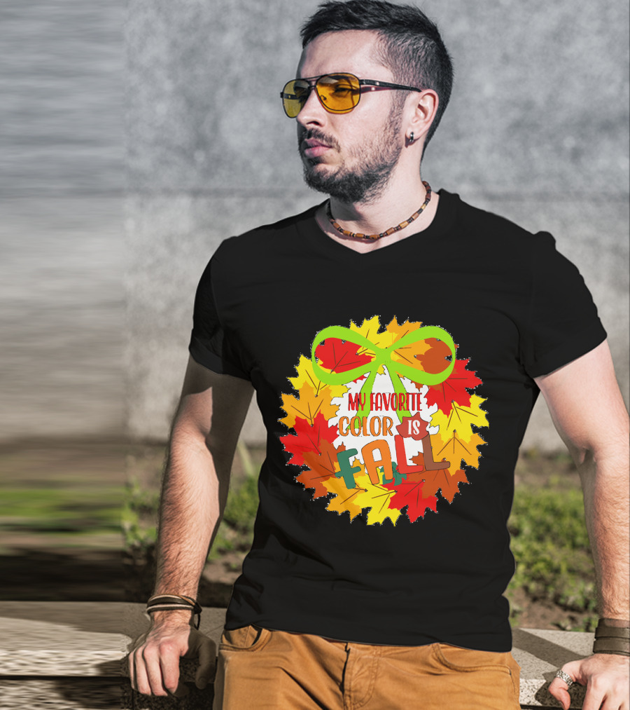 My Favorite Color Is Fall Leaf Wreath With Green Bow T-Shirt