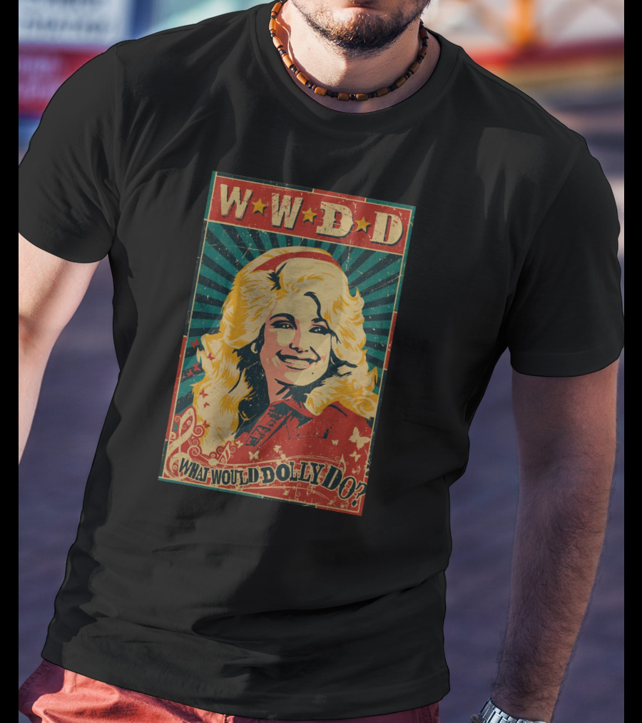 WWDD What Would Dolly Do T-Shirt