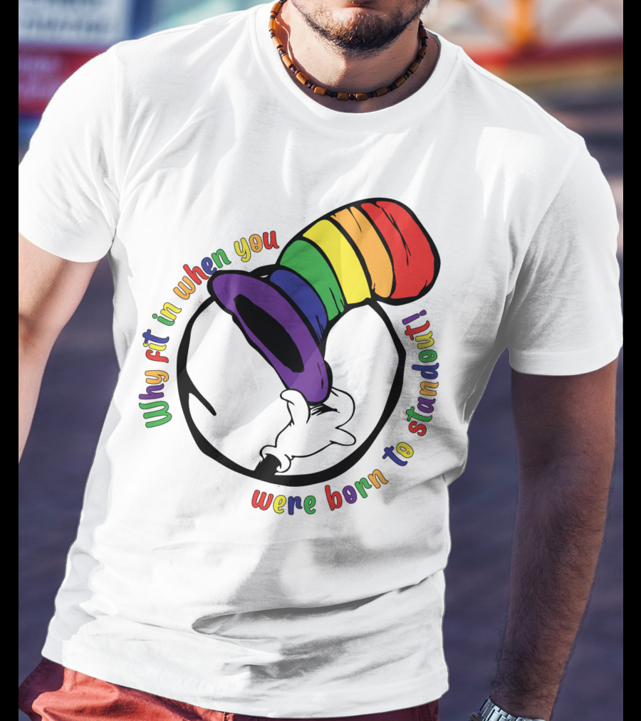 Why Fit In When You Were Born To Standout Autism Rainbow Hat T-Shirt
