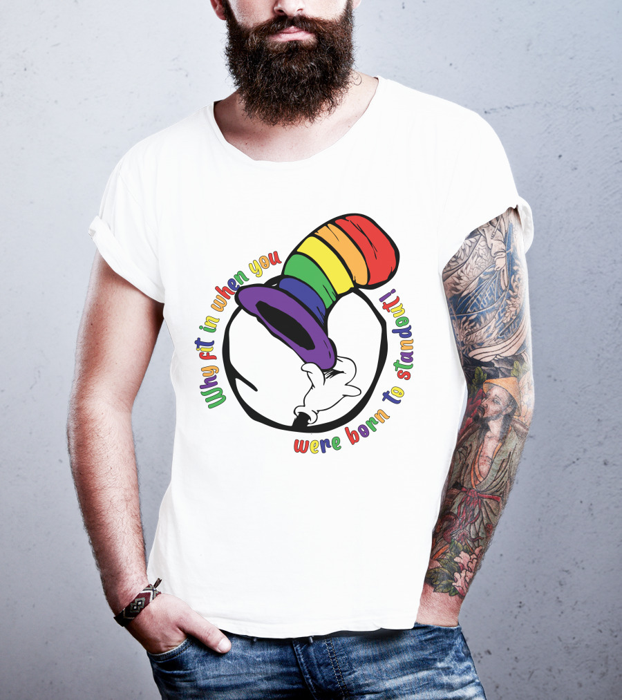 Why Fit In When You Were Born To Standout Autism Rainbow Hat T-Shirt