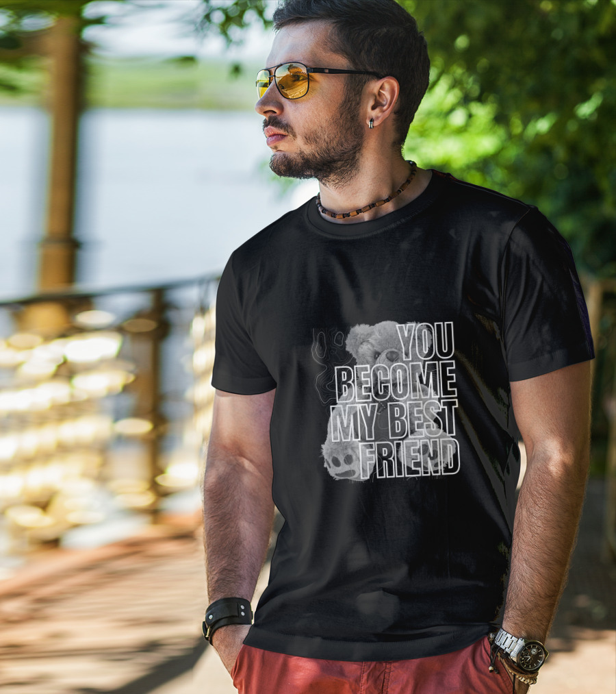 You Become My Best Friend Bear Paw Print T-Shirt