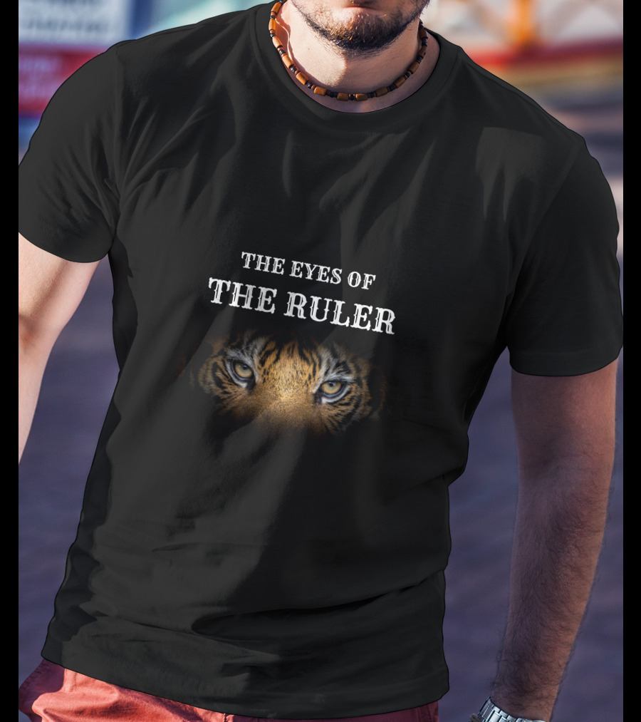 The Eyes Of The Ruler Tiger T-Shirt