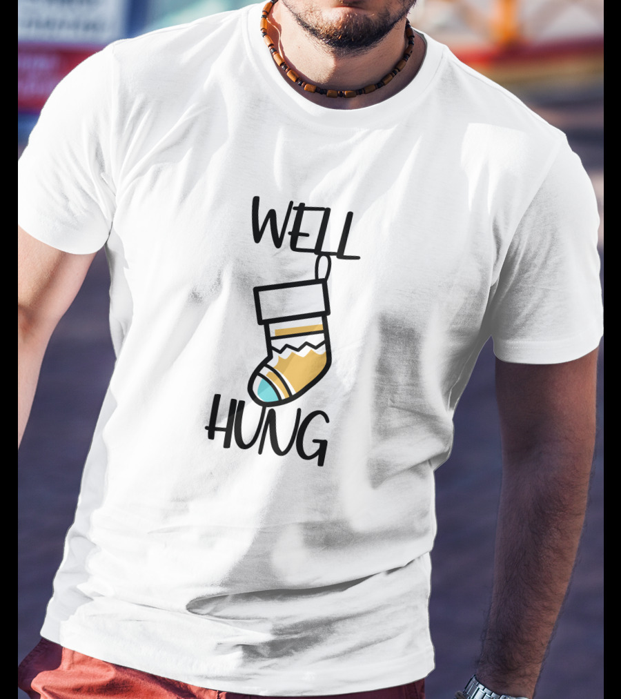 Well Hung Christmas Stocking Holiday Pun T-Shirt