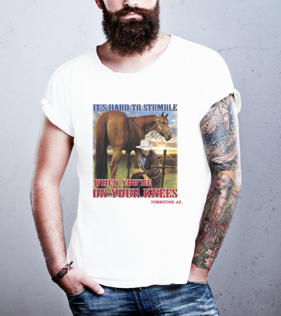 It's Hard To Stumble When You're On Your Knees Tombstone AZ T-Shirt