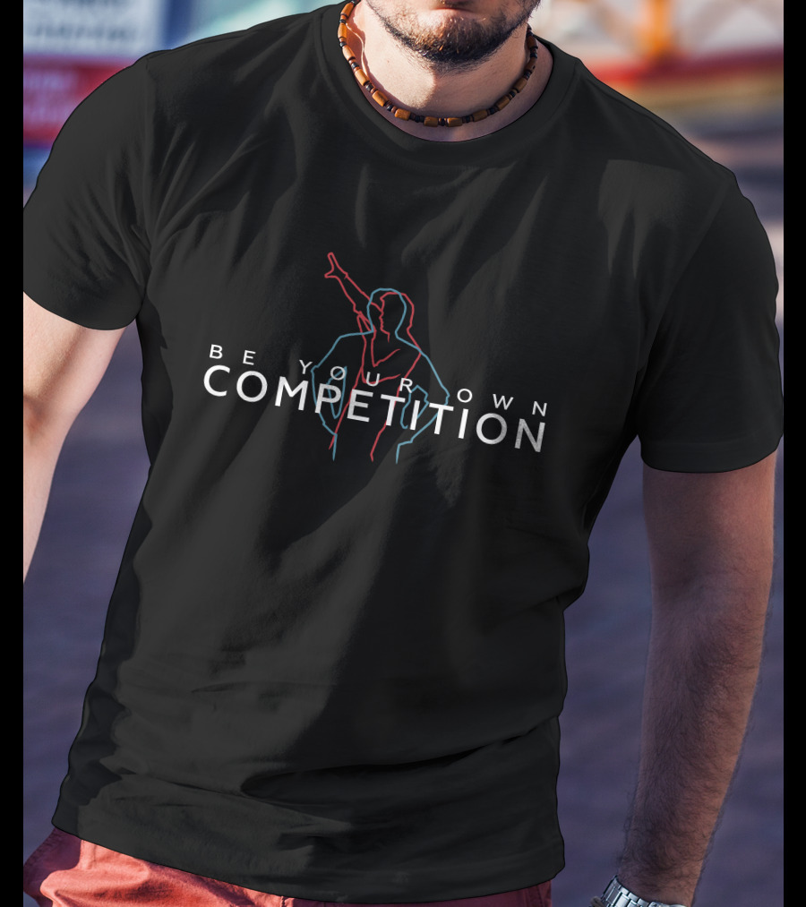 Be Your Own Competition Motivational Pose Outline T-Shirt