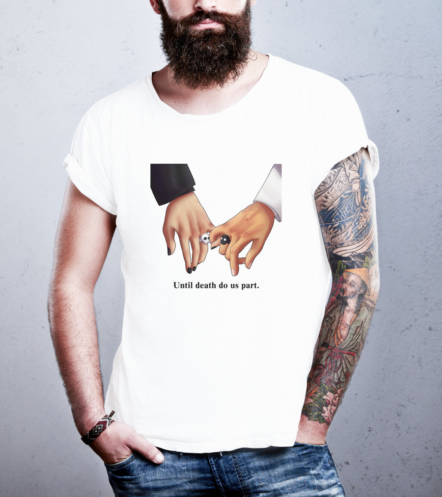 Until Death Do Us Part Yin Yang Rings Holding Hands T-Shirt